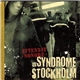 Attentat Sonore - Syndrome De Stockholm